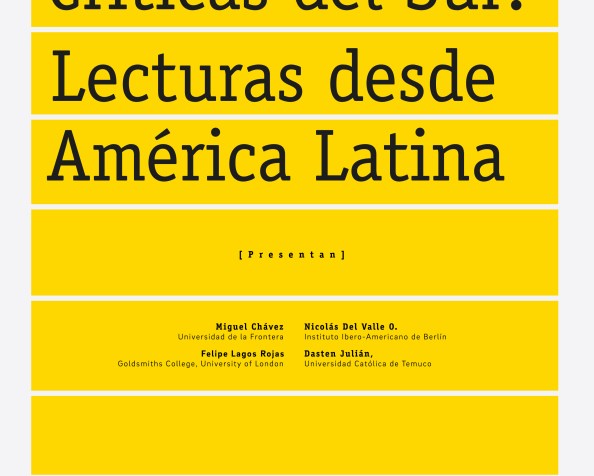 Workshop Internacional “Teorías críticas latinoamericanas: Nuevos&nbsp;Enfoques”